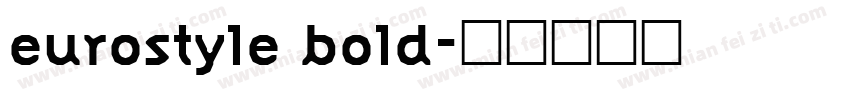 eurostyle bold字体转换